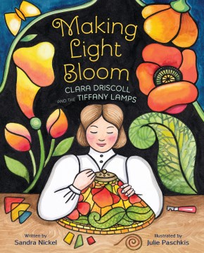 Making Light Bloom: Clara Driscoll and the Tiffany Lamps
